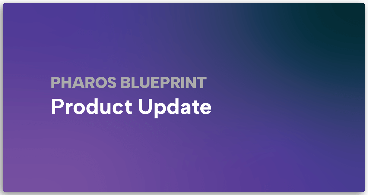 Pharos Blue Print Pharos Update